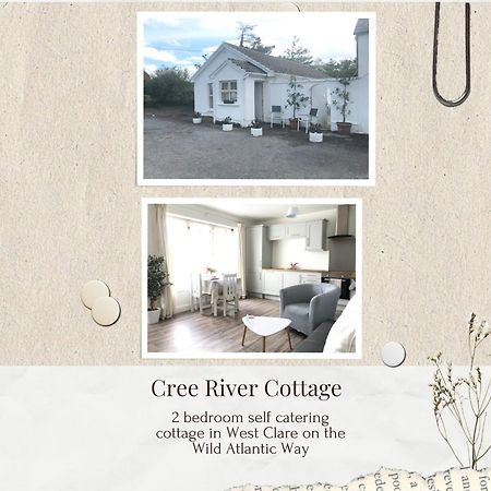 Cree River Cottage Creegh Exterior foto